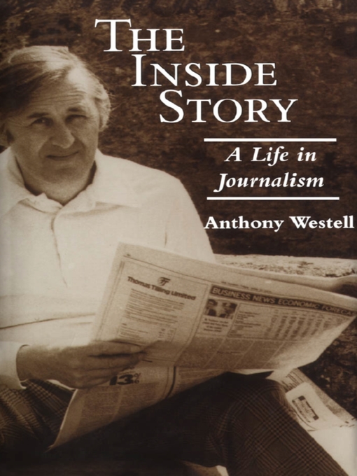 Title details for The Inside Story by Anthony Westell - Available
